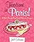 Teatime in Paris: A Walk Through Easy French Patisserie Recipes