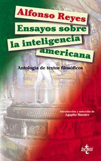 Ensayos sobre la inteligencia americana: Antología de textos filosóficos