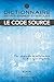 Dictionnaire, rêves-signes-symboles, Le code source (Hors-collection) (French Edition)