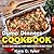 Dump Dinners Cookbook: The Best Quick and Easy Dump Dinner Recipes for Busy People