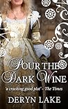 Pour the Dark Wine