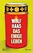 Das Ewige Leben by Wolf Haas