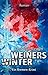 Weiners Winter: Ein Bremen-Krimi (Kommissar Weiner 1) (German Edition)