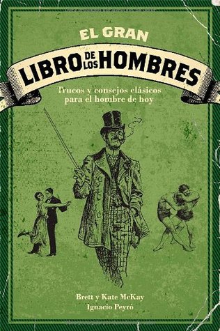 El gran libro de los hombres (Ensayo) (Spanish Edition)