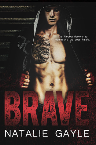 Brave (Oni Fighters, #1)