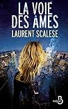 La voie des âmes (Hors Collection) by Laurent Scalese