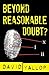 Beyond Reasonable Doubt? by David A. Yallop Beyond Reasonable Doubt? by David A. Yallop
