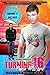 Turning 16 Series (Turning ...