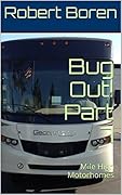Bug Out! Part 7: Mile High Motorhomes