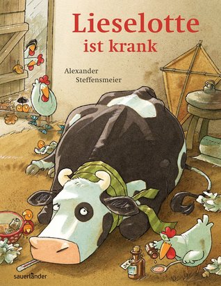 Lieselotte ist krank (Lieselotte #7)