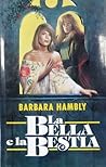 La bella e la bestia by Barbara Hambly La bella e la bestia by Barbara Hambly
