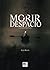 Morir despacio: La cuarta de Eladio Monroy (Spanish Edition)