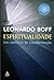 Espiritualidade - Um Caminho de Transformação