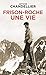 Frison-Roche. Une vie (French Edition)