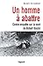 Un homme à abattre: Contre-...