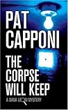 The Corpse Will Keep The Corpse Will Keep