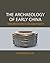The Archaeology of Early Ch...