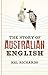 The Story of Australian English
