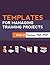 Templates For Managing Training Projects