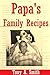 Papa's Family Recipes