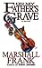 On My Father's Grave by Marshall Frank