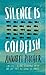 Silence is Goldfish
