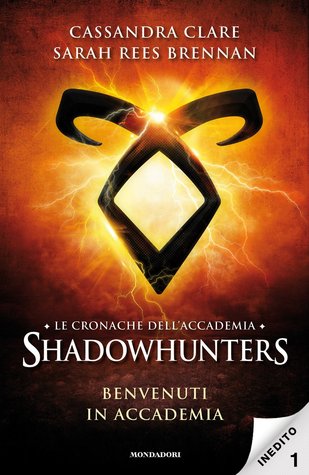 Benvenuti in Accademia (Tales from the Shadowhunter Academy, #1)