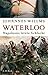 Waterloo: Napoleons letzte Schlacht (German Edition)
