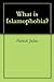 What is Islamophobia?