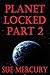 Planet Locked Part 2 (NaBeckan Realm Space Opera #2)