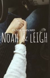 Noah and Leigh