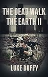 The Dead Walk The Earth II