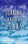 Soaring Through Stars by Rajdeep Paulus