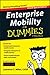 Enterprise Mobility For Dum...
