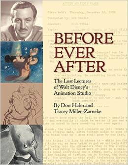 Before Ever After: The Lost Lectures of Walt Disney's Animation Studio