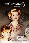 White Butterfly: A True Story