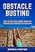 Obstacle Busting: How to Ge...