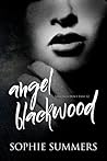 Angel Blackwood by Sophie Summers
