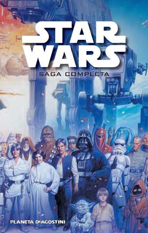 Star Wars: Saga completa. Episodios I a VI