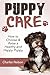 Puppy Care: How to Choose &...