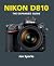 Nikon D810 (The Expanded Guide)