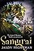 The Saint of Dragons: Samurai