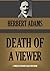 DEATH OF A VIEWER (Timeless Wisdom Collection Book 1550)