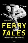 Ferry Tales - int...