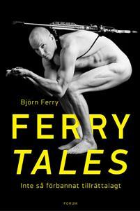 Ferry Tales - inte så förbannat tillrättalagt (Hardcover)