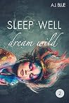Sleep well - dream wild (2)