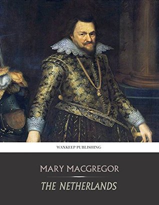 The Netherlands (Kindle Edition)