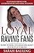 Customer Service for Entrepreneurs and Small Business - LOYAL RAVING FANS: 27 Ways to Excite and Delight Your Customers