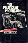 The Politics of Production