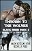 Thrown to the Wolves (Black River Pack #3; Fated Mates #3)